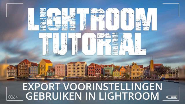 Export voorinstellingen gebruiken in Adobe Lightroom