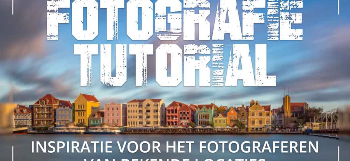 INSPIRATIE VOOR HET FOTOGRAFEREN VAN BEKENDE LOCATIES