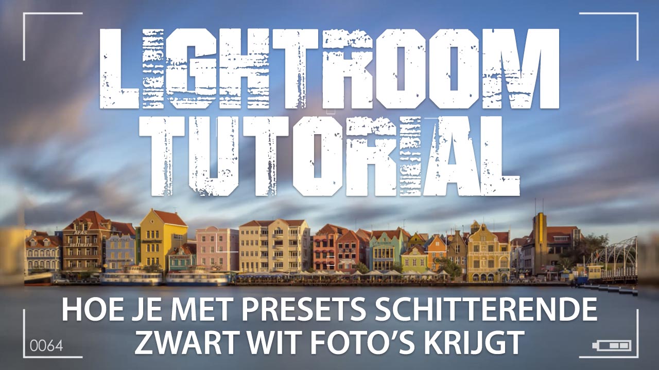 HOE JE MET PRESETS SCHITTERENDE ZWART WIT FOTO’S KRIJGT