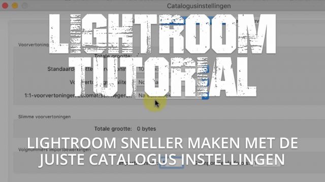 Lightroom sneller maken met de juiste catalogus instellingen