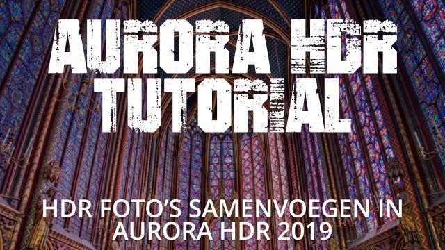 Wat is Aurora HDR 2019 en hoe werkt het?