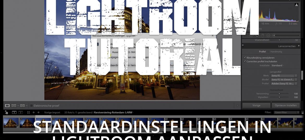 Standaardinstellingen in Adobe Lightroom veranderen