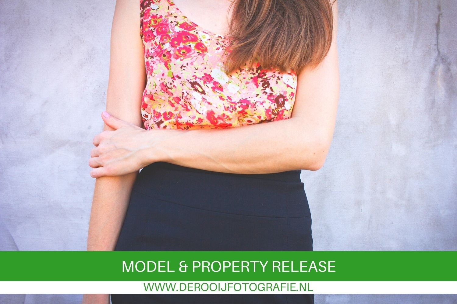 Wanneer heb je een Model of Property Release nodig? De Rooij Fotografie