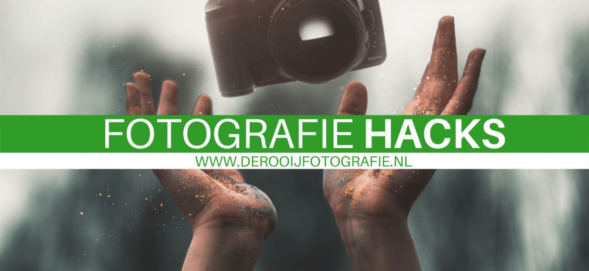 Leuke en makkelijke fotografie hacks