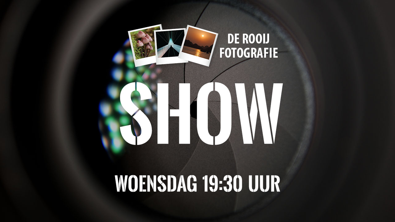 De Rooij Fotografie Show