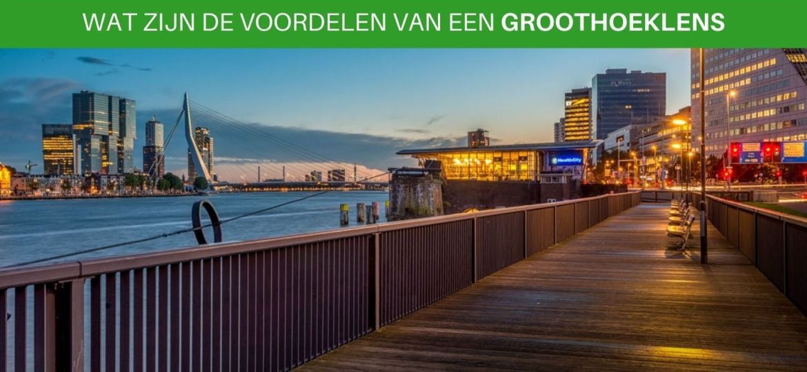 Wat zijn de voordelen van een groothoeklens