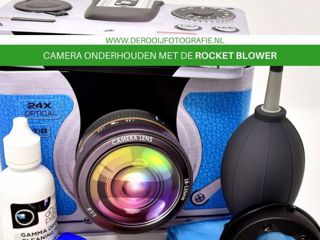 Camera onderhouden met de rocket blower blaasbalg