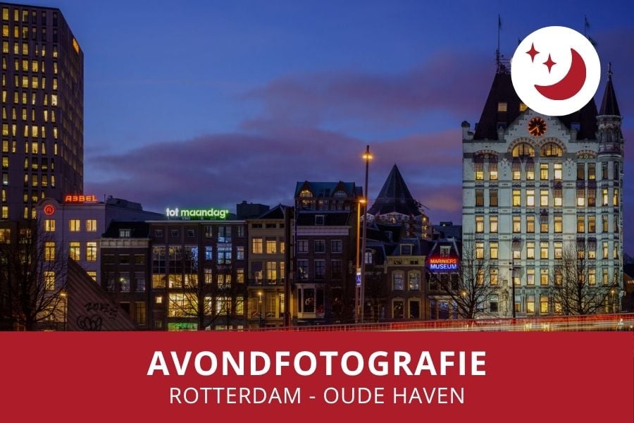 Beste avondfotografie workshop in Rotterdam